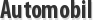 Automobil