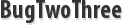 BugTwoThree