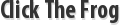 Click The Frog