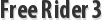 Free Rider 3