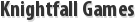 Knightfall Games