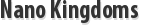 Nano Kingdoms