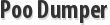 Poo Dumper