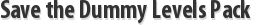 Save the Dummy Levels Pack