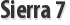 Sierra 7