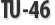 TU-46
